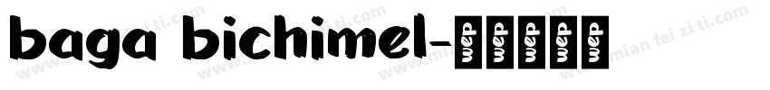 baga bichimel字体转换